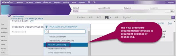 Vaccine Counseling template available from the Procedure Documentation section in the PE step.
