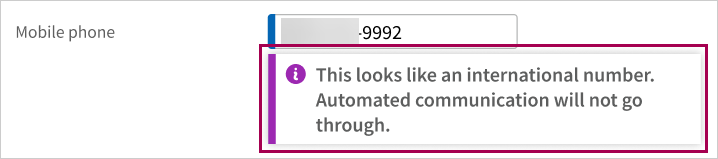 This looks like an international number. Automated communication will not go through.